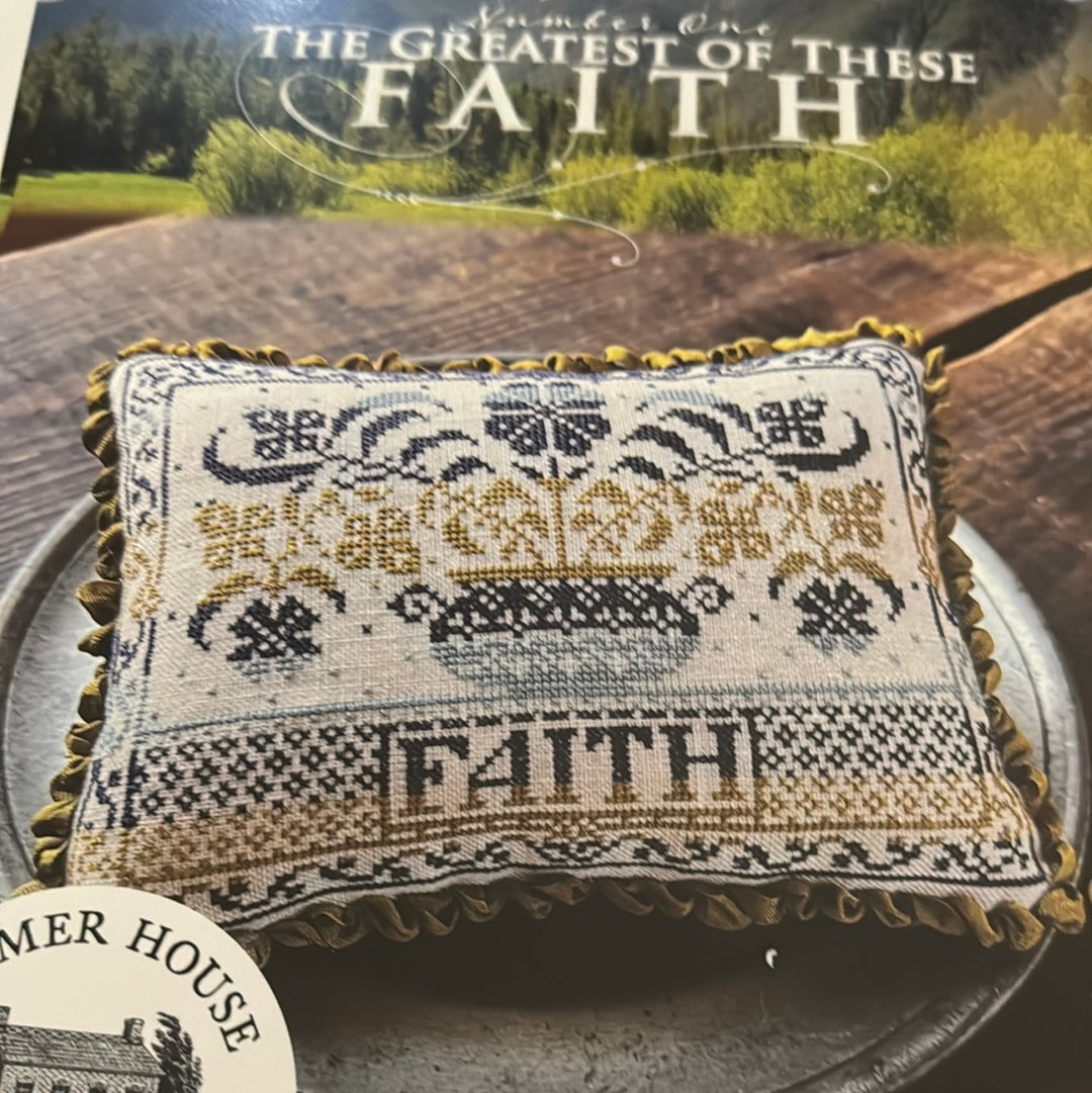 The Greatest of these FAITH