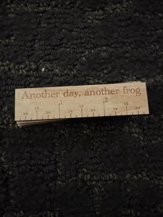 3” Ruler Another Day, another frog