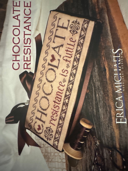 Chocolate Resistance